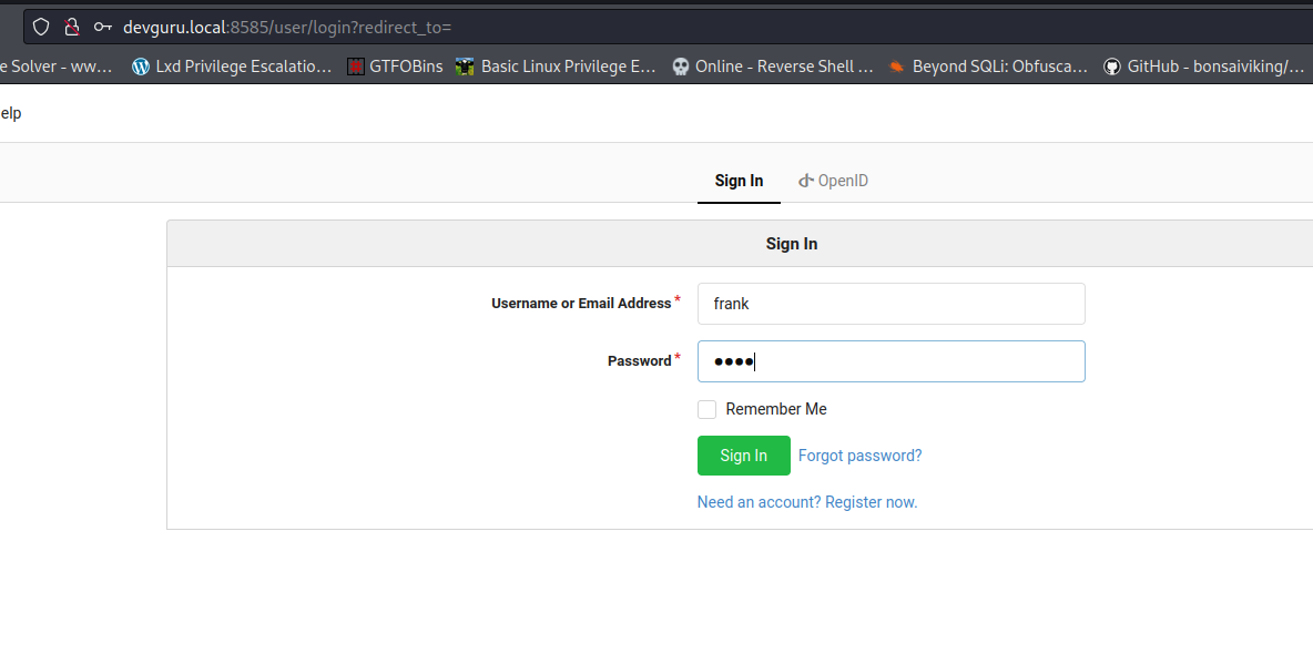 e Solver - ww... Lid Privilege Escalatio... elp GTFOBins • Basic Linux Privilege E.. Online - Reverse Shell In d- OpenlD Sign In or Email frank password Remember Me Beyond SQLi:Obfusca... GitHub - bonsaiviking/. Sign In Forgot password? Need an account? Register 