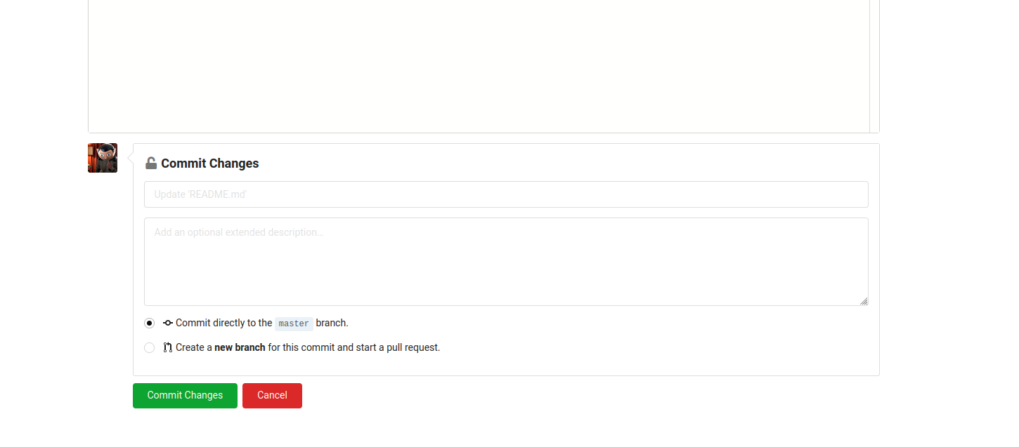 Commit Changes Commit to the master branch. Create a new branch for this commit and start a pull request. Commit Changes Cancel 